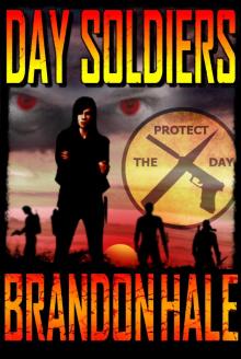      Day Soldiers