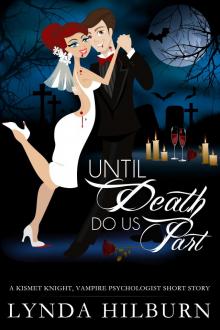      Until Death Do Us Part