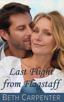      Last Flight from Flagstaff (Choices: Story Two)