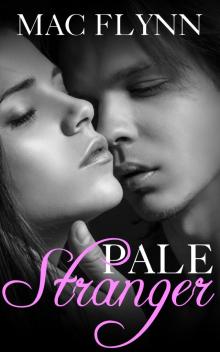      Pale Stranger, New Adult Romance (PALE Series)