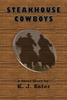      The Steakhouse Cowboys