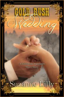      Gold Rush Wedding