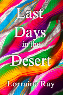      Last Days in the Desert
