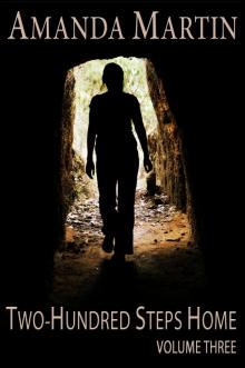      Two-Hundred Steps Home Volume Three