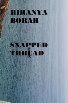      Snapped Thread