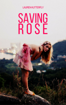      Saving Rose