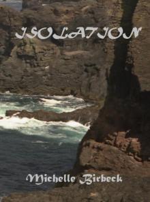      Isolation