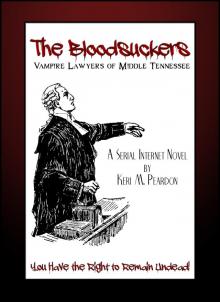      The Bloodsuckers: Vampire Lawyers of Middle Tennessee (Volume 3)