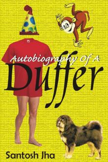      Autobiography Of A Duffer