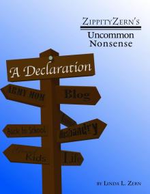      ZippityZern's Uncommon Nonsense - A Declaration