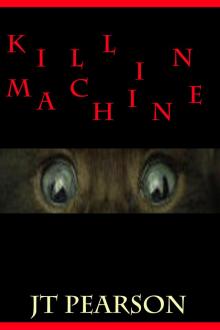      Killin Machine