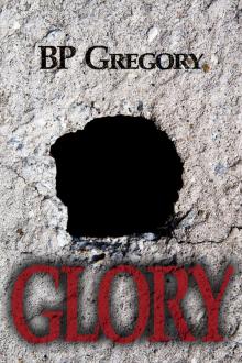      Glory