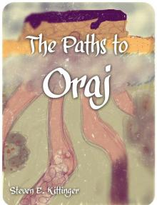      The Paths to Oraj
