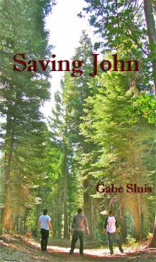      Saving John
