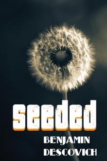      Seeded