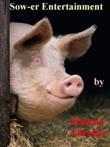      Sow-er Entertainment