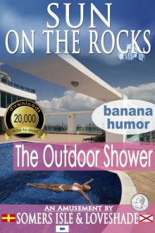      Sun on the Rocks - The Outdoor Shower