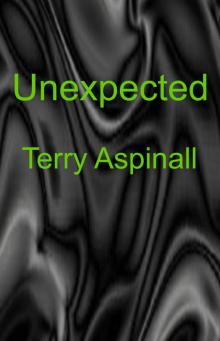      Unexpected