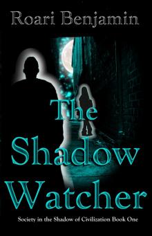      The Shadow Watcher