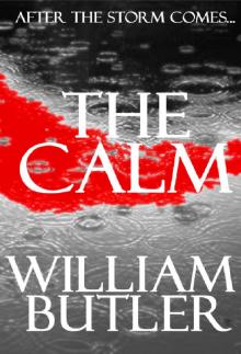      The Calm
