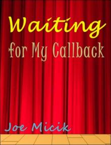      Waiting for My Callback