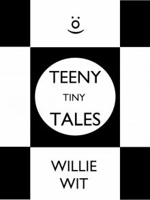      Teeny Tiny Tales