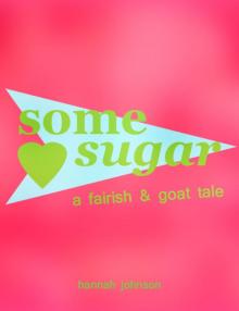      Some Sugar
