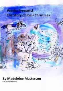      Wonka Presents! The Story of Joe's Christmas - Part Three