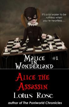      Malice in Wonderland #1: Alice the Assassin