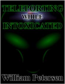      Teleporting While Intoxicated