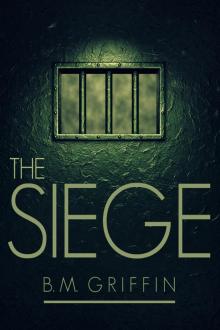      The Siege