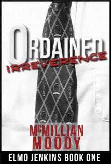      Ordained Irreverence