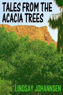      Tales From The Acacia Trees