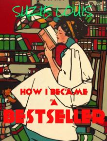      How I Became a Bestseller