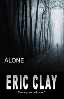      Alone