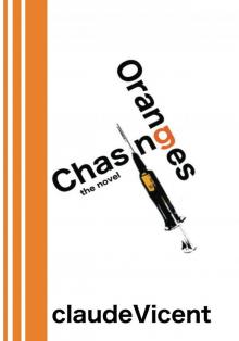      Chasing Oranges