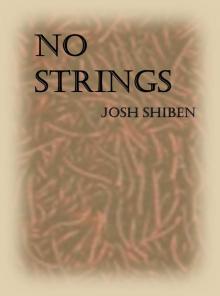      No Strings