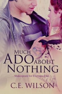      Much Ado About Nothing (Shakespeare for Everyone Else)
