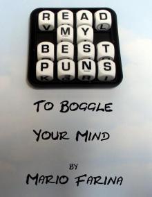      Read My Best Puns To Boggle Your Mind