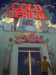      Cold Cereal