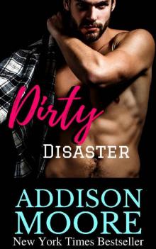      Dirty Disaster