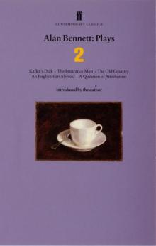      Alan Bennett: Plays, Volume 2