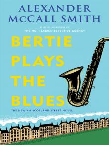      Bertie Plays the Blues