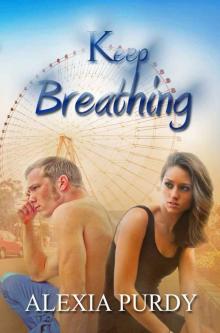      Keep Breathing