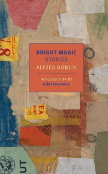     Bright Magic