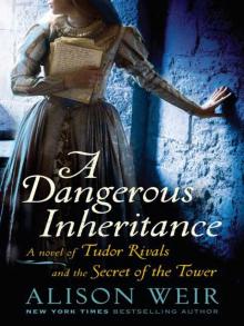      A Dangerous Inheritance