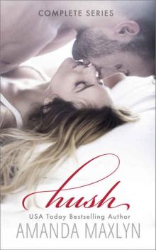      Hush - Complete Series
