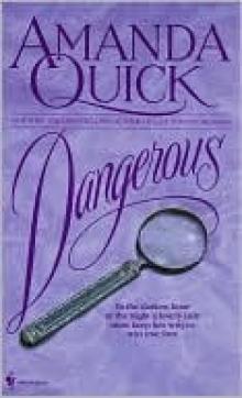      Dangerous