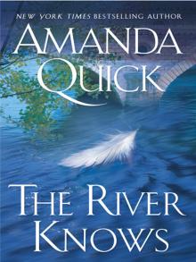      The River Knows