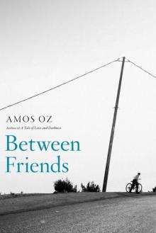      Between Friends
